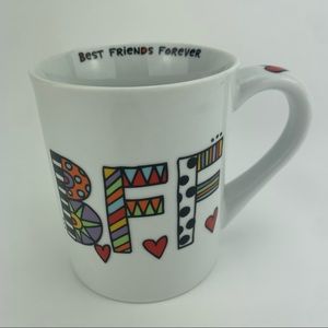 Forever Friend Coffee Mug BFF Our Name is Mud